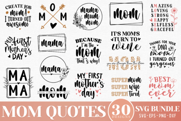 Download Mom Quotes SVG Bundle, - Bundle Collection