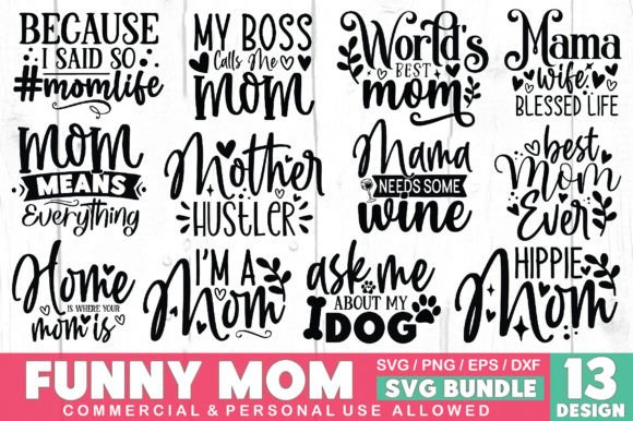 Download Funny Mom SVG Bundle - Bundle Collection